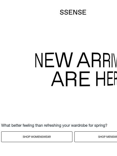 ssense newsletter: As Fresh as it Gets