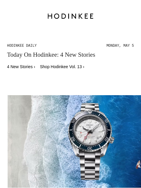 Today on Hodinkee... Introducing: Seiko Prospex 1968 Heritage Diver's GMT 60th Anniversary Edition SPB519 | Hodinkee Daily – Monday, May 5 | Today On Hodinkee: 4 New Stories 4 New Stories › Shop