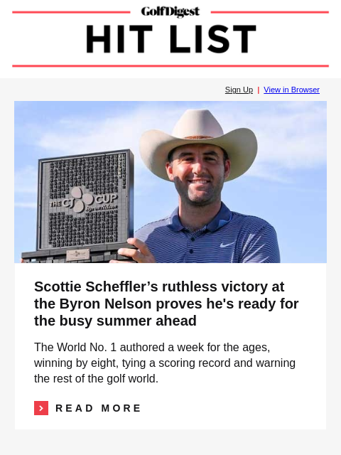 Phil Mickelson addresses his hilariously wrong 'hot take' GolfDigest Sign Up | View in Browser Scottie Scheffler Scottie Scheffler's ruthless victory at the Byron Nelson proves he's