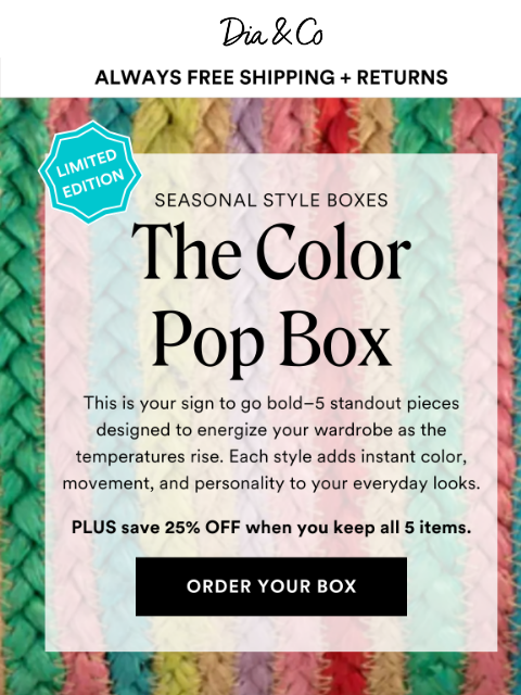 dia newsletter: Introducing: May's First Limited Edition Box is...