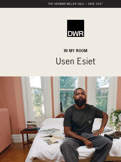 dwr newsletter: In My Room: Usen Esiet