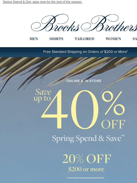 brooksbrothers newsletter: 𝐄𝐍𝐃𝐒 𝐓𝐎𝐃𝐀𝐘: Up to 40% off your favorites