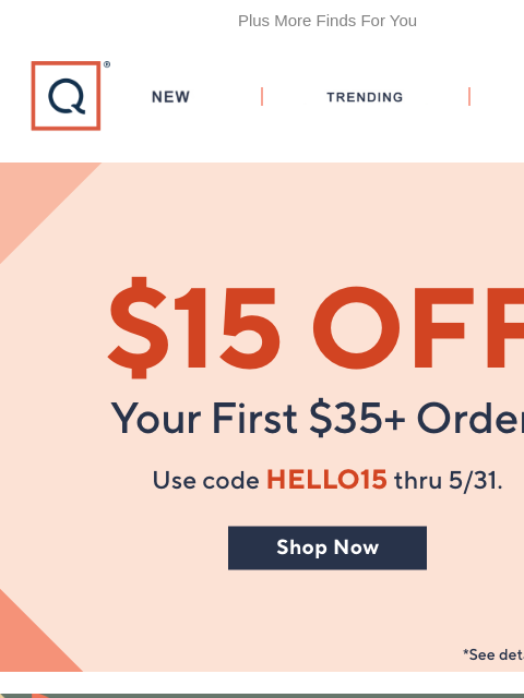 qvcemail newsletter: Take $15 Off Today!