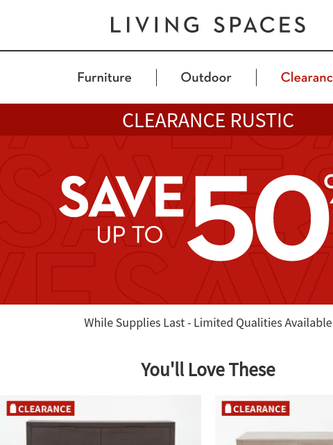 livingspaces newsletter: CLEARANCE: The Rustic Goods