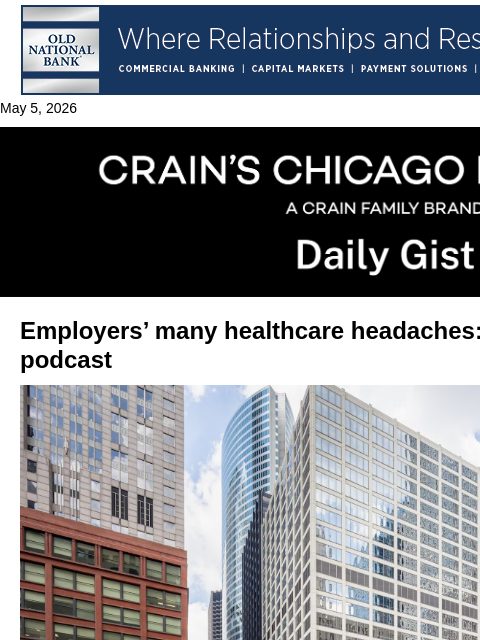 crainalerts newsletter: Employers’ many healthcare headaches: Crain’s Dail...