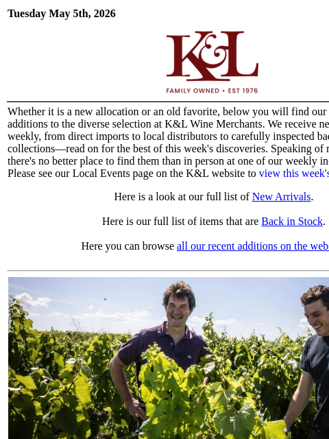 klwines newsletter: The Latest from K&L: New Adds and Back In Stock