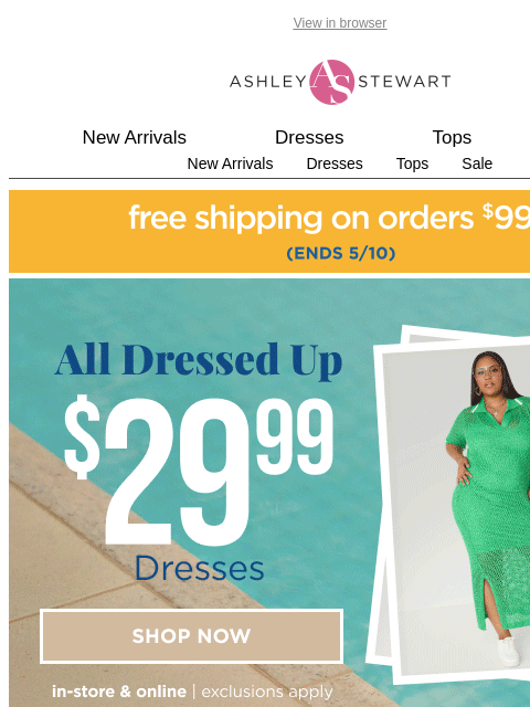 ashleystewart newsletter: You = have plans 🗓️ We = have 👗