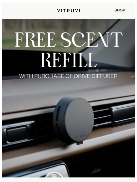 vitruvi newsletter: Enjoy A FREE Scent With Our New DRIVE Diffuser 🌟