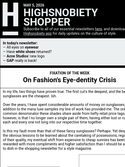 highsnobiety newsletter: How to Eye-dentify Great Sunnies