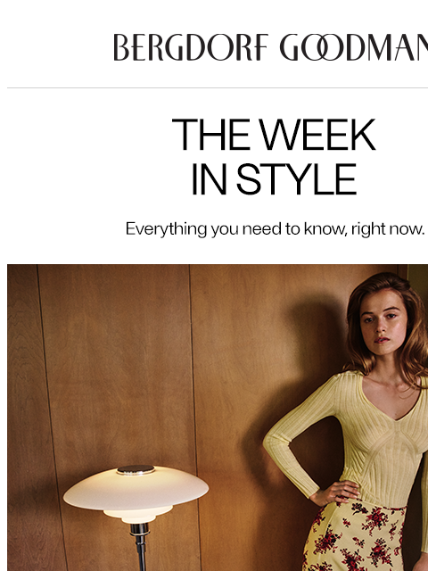 bergdorfgoodman newsletter: The Week in Style: Fresh Florals