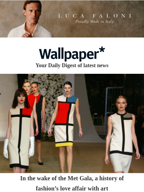 futureplc newsletter: Post-Met Gala, a history of fashion’s love affair ...