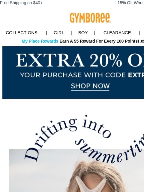 Beloved styles just for you. Free Shipping on $40+ 15% Off When You Ship to Store* Collections | Girl | Boy | CLEARANCE | GIFT CARDS My Place Rewards Earn A $5 Reward For Every 100 Points! JOIN TODAY