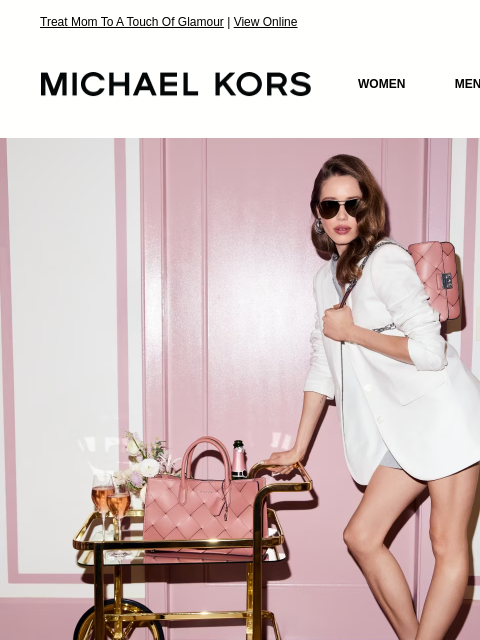 Treat Mom To A Touch Of Glamour | View Online MICHAEL KORS MICHAEL KORS WOMEN MEN NEW Display images to show real-time content THE JORDI SPECIAL DELIVERY Chic and polished pieces worthy of your very