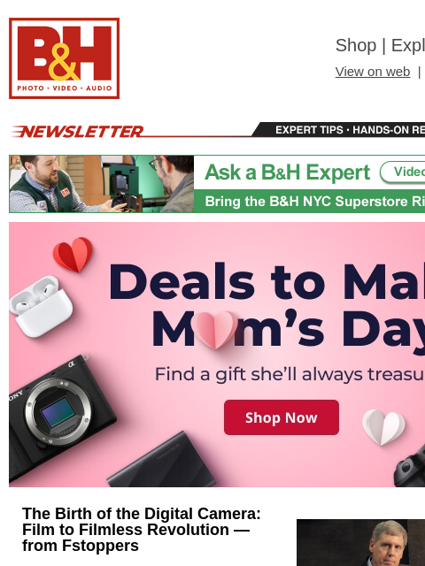 Free Shipping on most items B&H Shop | Explora | Used Dept View on web | Contact Us: 877-865-9088 Newsletter | Expert Tips | Hands-on Reviews | Buying Guides Newsletter | Expert Tips | Hands-on
