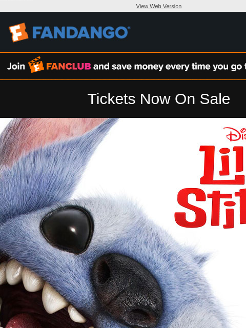 Prepare for chaos and cuteness. Tickets are now on sale for Disney's 'Lilo & Stitch' in theaters May 23. Reserve your seats for opening weekend! View Web Version FANCLUB Tickets Now On