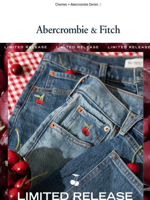 abercrombie newsletter: Our first-ever Limited Release.