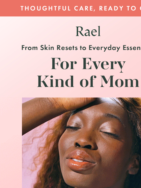 getrael newsletter: Mother's Day Self-Care Gifts Starting at $20 🎁