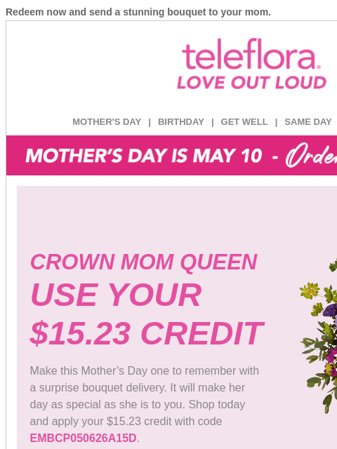 teleflora newsletter: Re: Your [$15.23] Credit is EXTENDED! ⭐