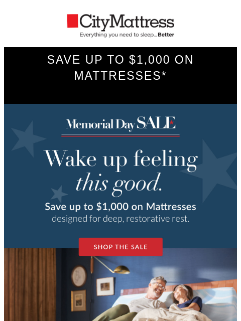 citymattress newsletter: Memorial Day Sale Starts Now!