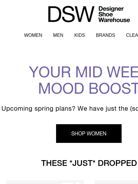 dsw newsletter: Inside: Your mid-week boost