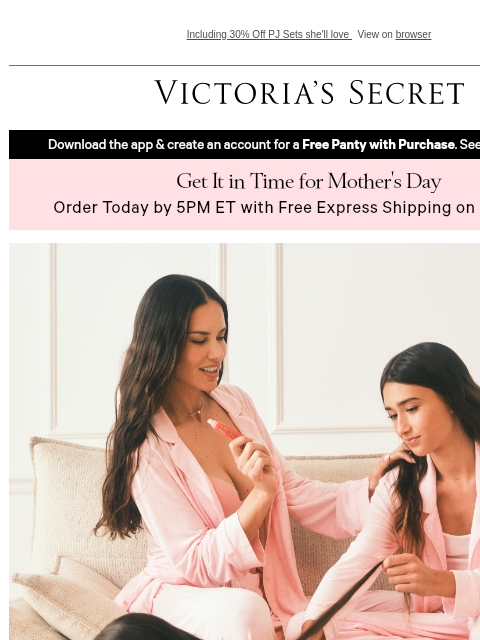victoriassecret newsletter: Inside: Major Mother's Day Gifts