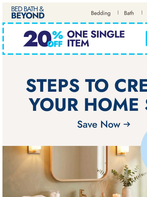 bedbathandbeyond newsletter: Spa days at home 🧖‍♀️ up to 40% off