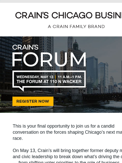 crainliveevents newsletter: Last chance: Inside Chicago's next mayoral race