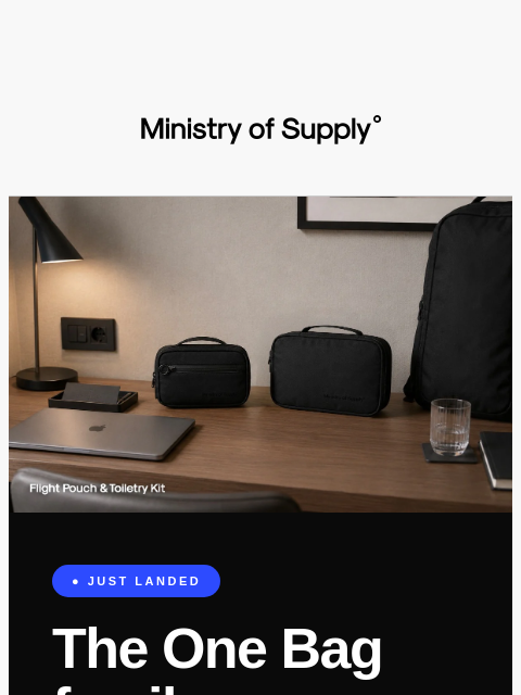 ministryofsupply newsletter: LIVE: Flight Pouch AND Toiletry Kit
