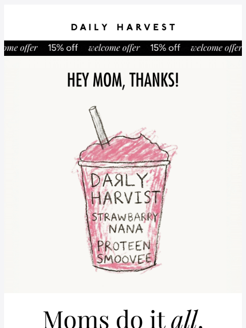 daily-harvest newsletter: A gift moms actually need