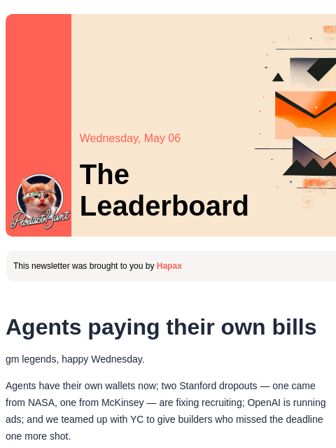 producthunt newsletter: 😸 Agents paying their own bills