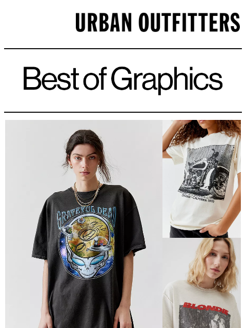 oversized fits, muscle tees, cropped cuts and more… URBAN OUTFITTERS Best of Graphics SHOP WOMEN'S GRAPHICS SHOP MEN'S GRAPHICS 50% OFF SHORTS + SWIM Shop UO Help + Info Find a Store Contact Us