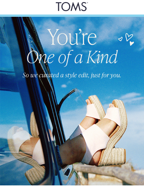 toms newsletter: Our Picks, Just For You ❤️