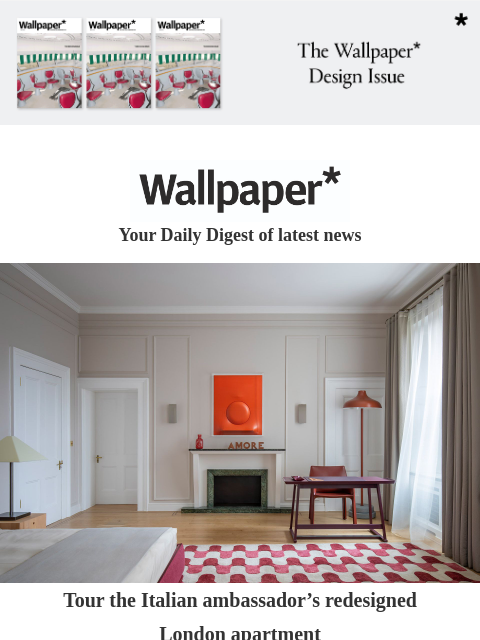 Plus, a Wes Anderson exhibition, F1 goes Lego, and a portable speaker for summer ‌ ‌ ‌ ‌ ‌ ‌ ‌ ‌ ‌ ‌ ‌ ‌ ‌ Wallpaper* Your Daily Digest of latest news Exhibition at The Met Tour the Italian
