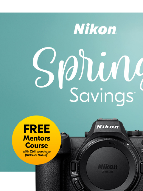 Your wallet will thank you – savings are here! View as web page Nikon Spring Savings* Z6III Body Only lens sold separately Save $400 Now $2099.95* after instant savings* or as low as $67.75/mo. for 36