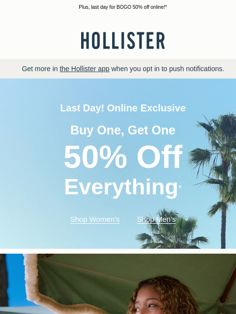 hollisterco newsletter: 🎬👙 The Summer Reel 👙🎬
