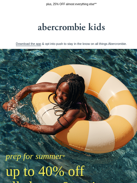 abercrombie newsletter: up to 40% OFF all shorts & swim*
