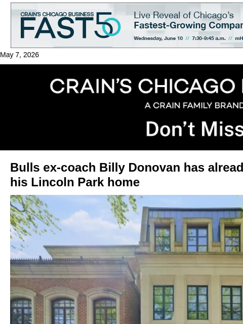crainalerts newsletter: Bulls ex-coach Billy Donovan's home lands a buyer