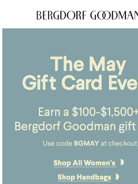 bergdorfgoodman newsletter: The May Gift Card Event