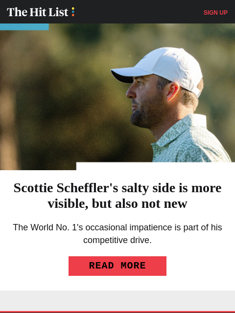 golfdigest newsletter: A look at Scottie Scheffler's salty side