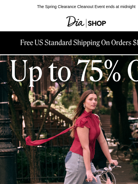dia newsletter: HOURS LEFT: Up to 75% Off Clearance❣️​