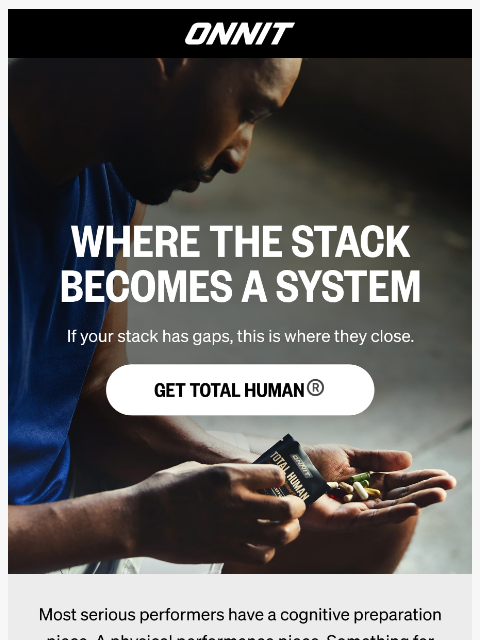 onnit newsletter: The Stack Is Not Complete Without This.