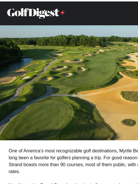 golfdigest newsletter: Your Myrtle Beach golf guide
