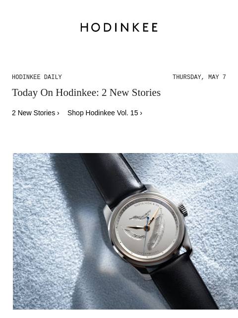 hodinkee newsletter: Hodinkee Daily | 05/07/2026