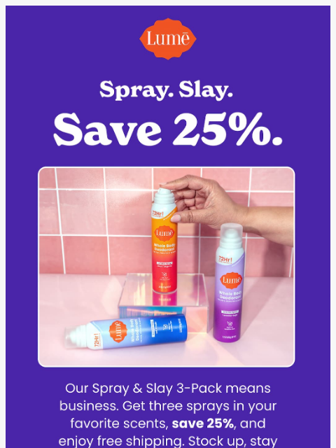 lumedeodorant newsletter: Save 25% on a Spray Deo bundle 💫