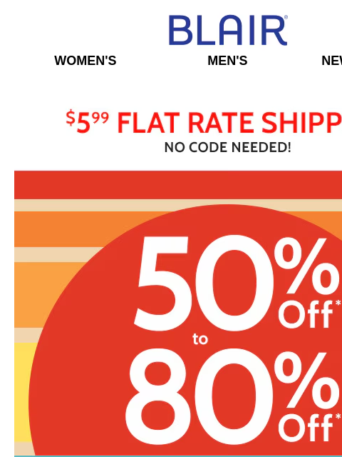 Grab That Bag & Fill'er Up! It's Sitewide! 🛍️ Includes 1200+ Clearance Styles! Blair Women's Men's New Arrivals Free Shipping on $39+ No Code Needed! 50% to 80% Off Sitewide! Don