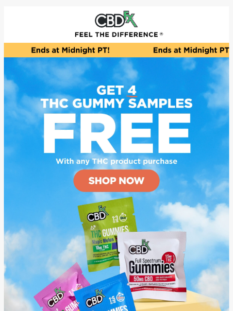 cbdfx newsletter: Last chance for FREE THC gummies w/ every THC purc...