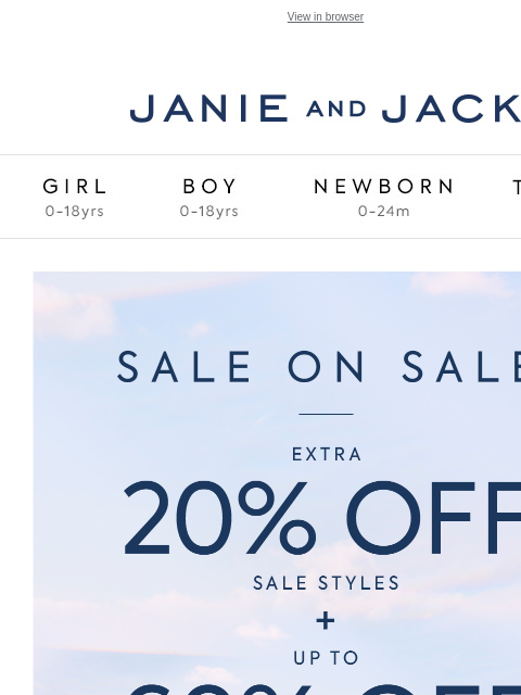 For a limited time. View in browser Stores Janie and Jack Girl Boy Newborn Tween Janie and Jack Girl Boy Newborn Tween We Think You'll Love These Floral Ruffle Dress Wide-Brim Straw Hat Baby Safari