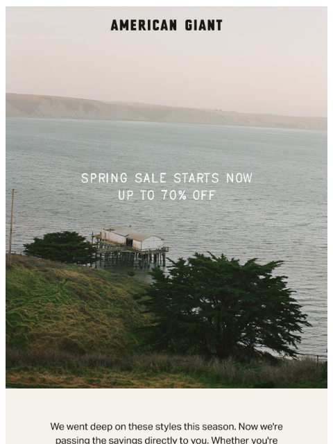 american-giant newsletter: The Spring Sale: Up To 70% Off