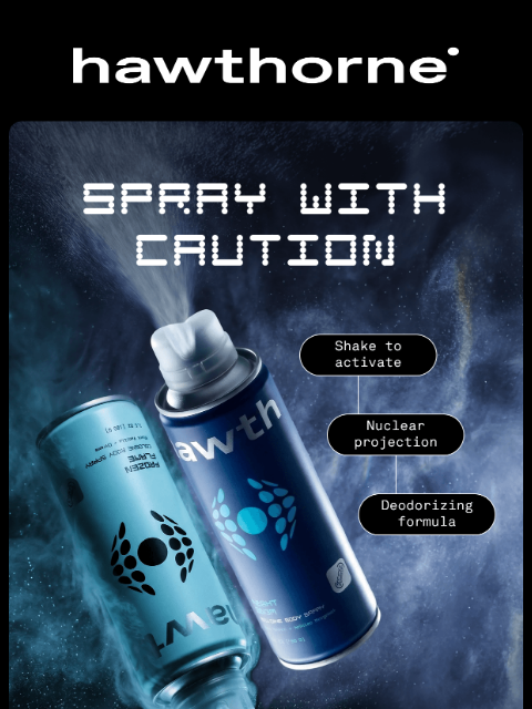 hawthorne newsletter: Spray With Caution ⚠️