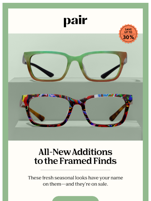 paireyewear newsletter: ALL-NEW FRAMED FINDS☀️